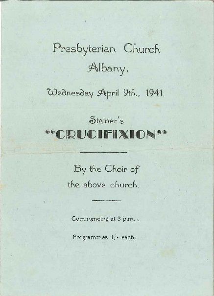 The programme for Stainer’s oratorio The Crucifixion, performed by the choir of the Presbyterian Church on the Wednesday before Easter in 1941.
